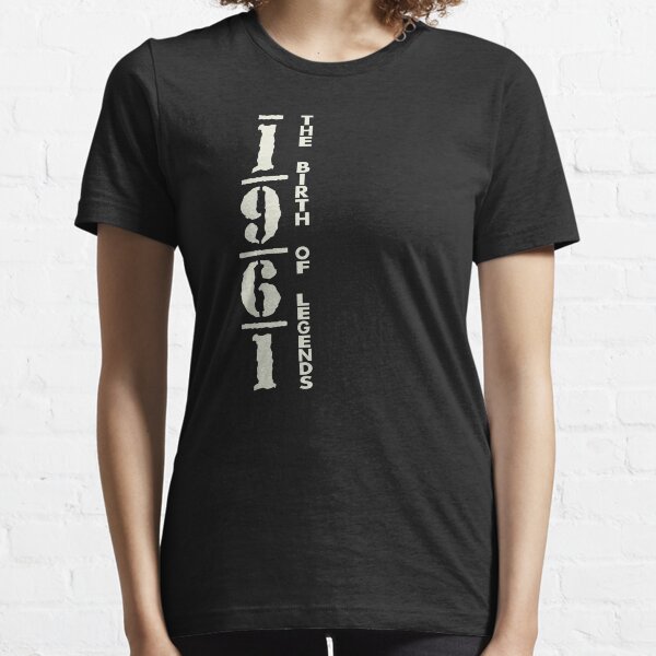 1961 - THE BIRTH OF LEGENDS Essential T-Shirt