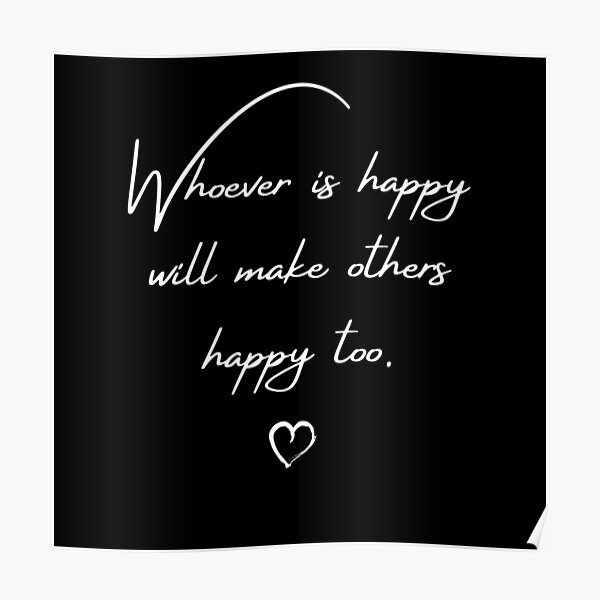 the-best-quotes-in-the-world-whoever-is-happy-will-make-others-happy