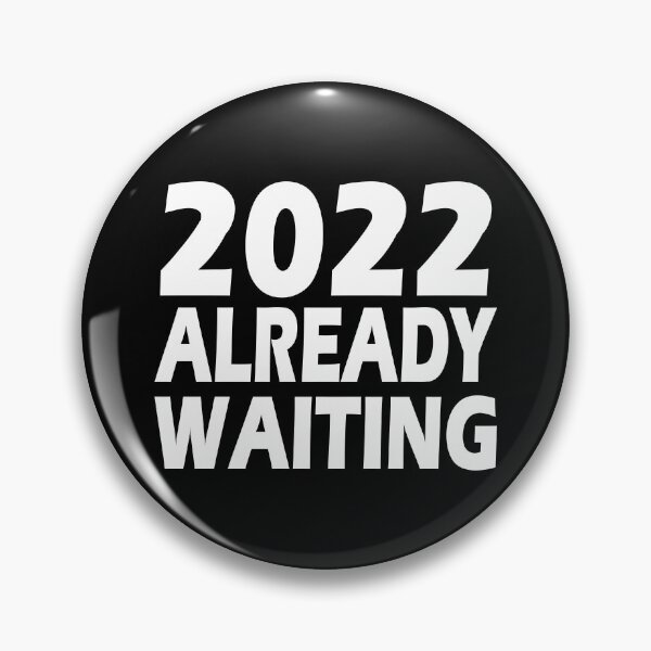 Item preview, 2022 Already Waiting designed and sold by AllShirts21.