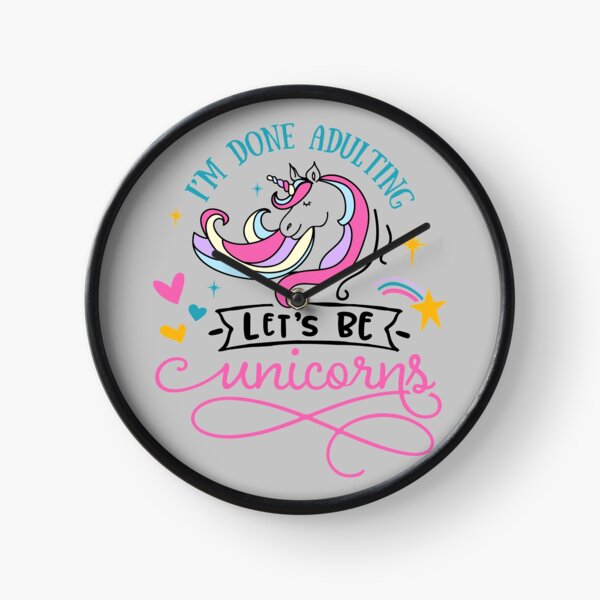 Item preview, I'm done adulting Let's be unicorns designed and sold by thepetcellar.