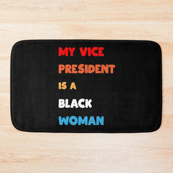 Item preview, my vice president is a black woman designed and sold by saied-DGI.