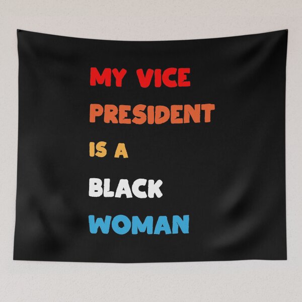 Item preview, my vice president is a black woman designed and sold by saied-DGI.