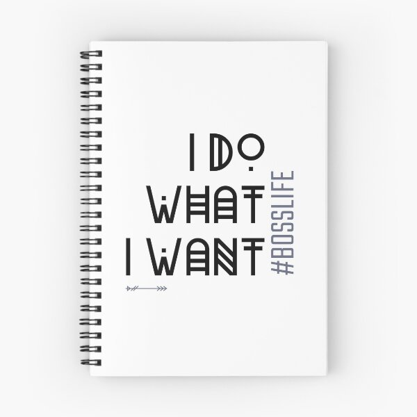Item preview, I Do What I Want designed and sold by BosslifeCo.