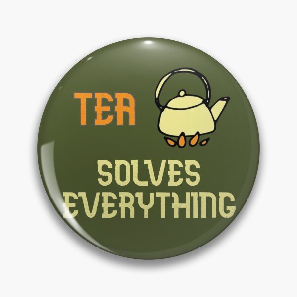 Item preview, TEA SOLVES EVERYTHING designed and sold by PabloBasma.