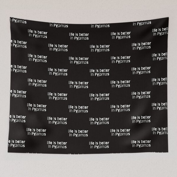 Item preview, Life Is Better In Pyjamas Design designed and sold by EarthArtDesigns.