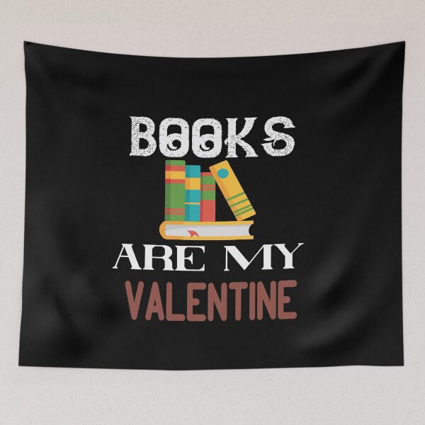 Item preview, Books Are My Valentine designed and sold by Jadyco.