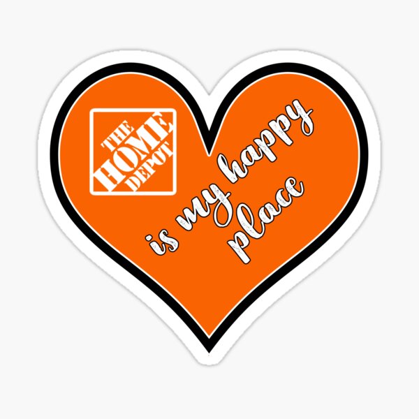 Home Depot is my Happy Place Sticker