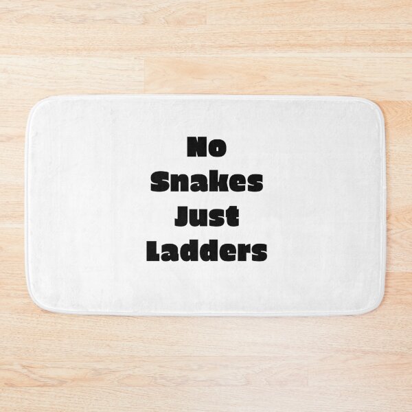 Item preview, No Snakes Just Ladders designed and sold by dino8.