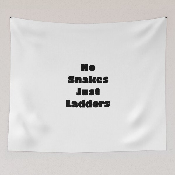 Item preview, No Snakes Just Ladders designed and sold by dino8.