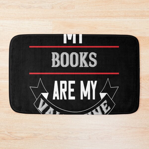 Item preview, My Books Are My Valentine designed and sold by Jadyco.