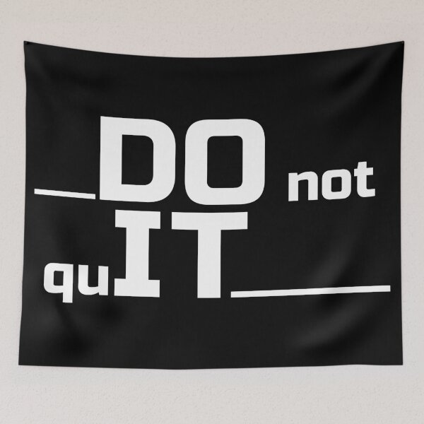 Item preview, Copy of Do not quit designed and sold by Gajaman Creations.