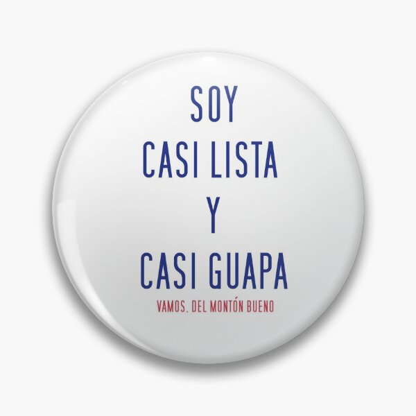 Item preview, Soy casi lista y casi guapa designed and sold by wofdih14.