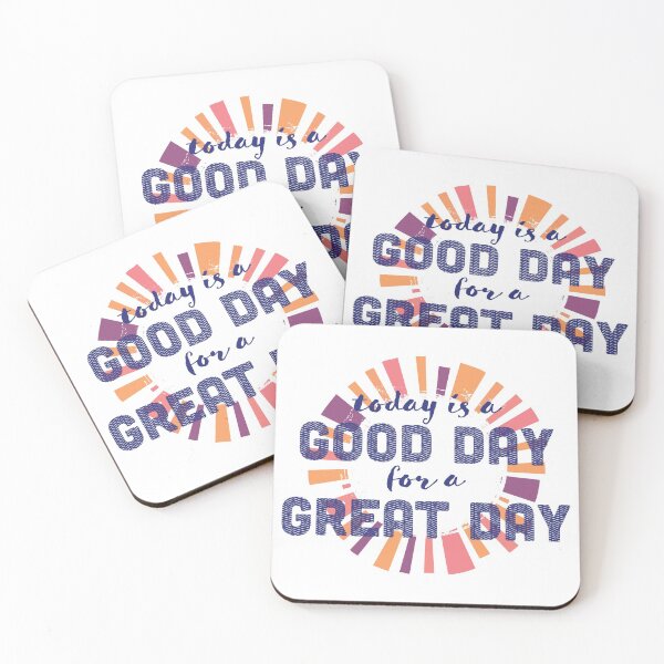 Item preview, It's A Good Day For A Great Day designed and sold by fotollissimo.