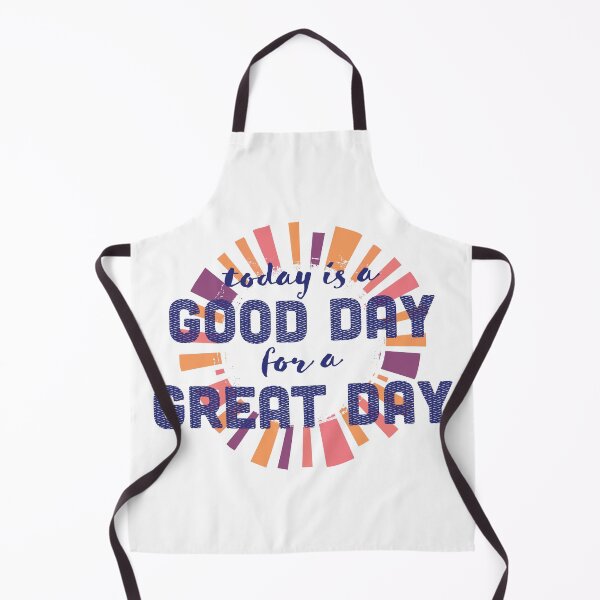 Item preview, It's A Good Day For A Great Day designed and sold by fotollissimo.