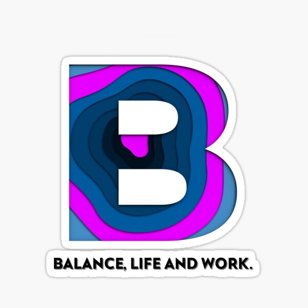 Balance,life and work. Sticker