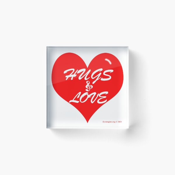 Hugs and Love Valentine Acrylic Block