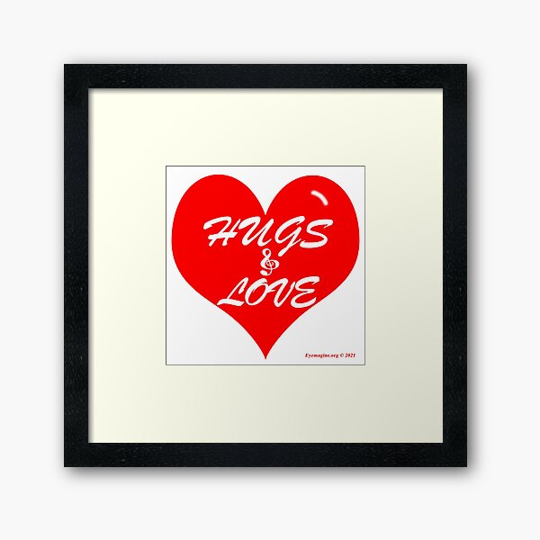 Hugs and Love Valentine Framed Art Print