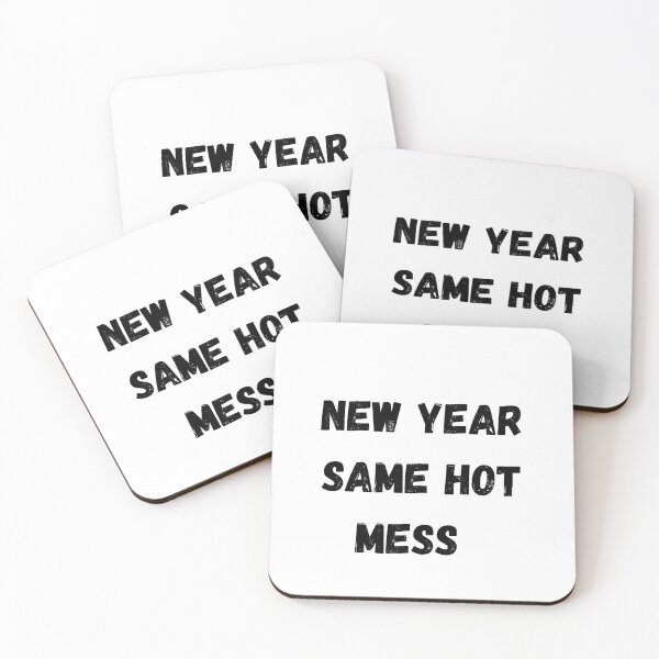 Item preview, New year same hot mess  designed and sold by cute105.