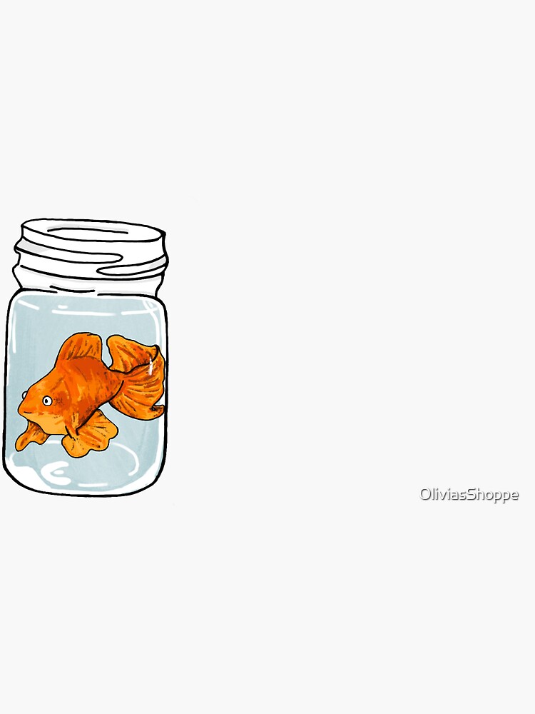 "Goldfish in a mason jar" Sticker for Sale by Redbubble