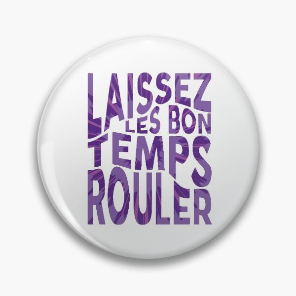 Item preview, Laissez les bon temp rouler designed and sold by killerdye.