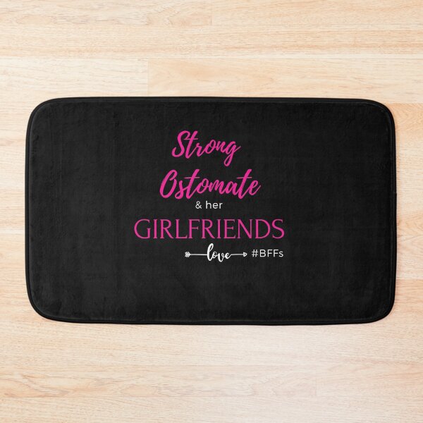 Item preview, Strong Ostomate & her Girlfriends #BFFs designed and sold by TheOrificeFlow.