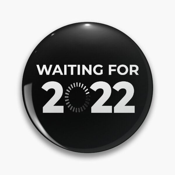 Item preview, Waiting for 2022 designed and sold by SmileMiau.