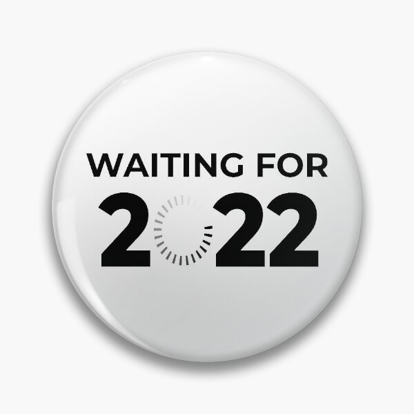 Item preview, Waiting for 2022 designed and sold by SmileMiau.