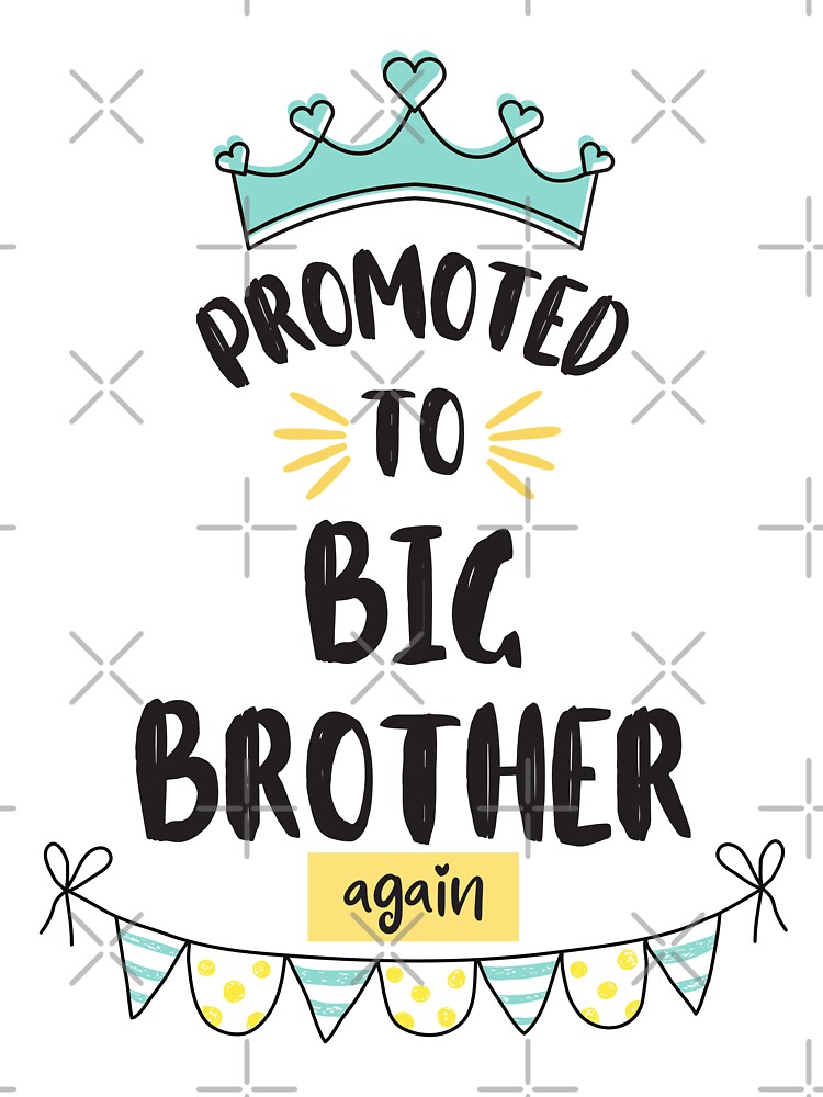 promoted big brother