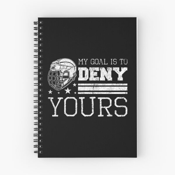 Item preview, My Goal Is To Deny Yours Ice Rink Goalie Hockey Stick Sport Athlete Goal Net Goalkeeper Hockey Stick Player Puck designed and sold by shirti.