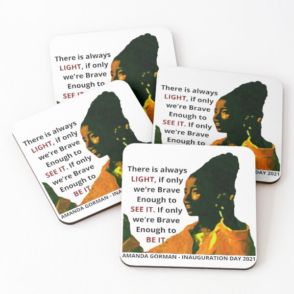 Item preview, Amanda Gorman, There is always LIGHT, if only we're Brave Enough to SEE IT. If only we're Brave Enough to BE IT. designed and sold by davlinaArt.