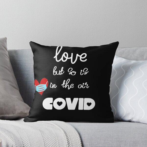 Item preview, Love is in the air but so is covid designed and sold by Perlashop1.