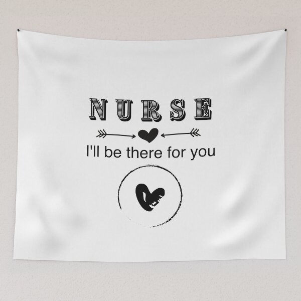 Item preview, Nurse I'll Be There For You designed and sold by aliaiffa.