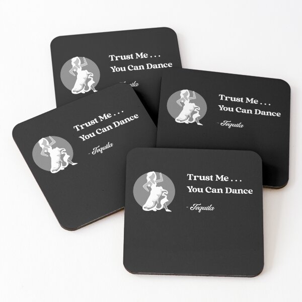 Item preview, Saucy Trust Me You Can Dance - Tequila designed and sold by Clothing-Guru.