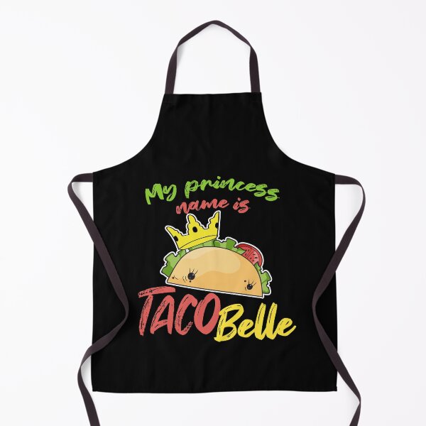 Item preview, My Princess Name is Tacobelle Taco designed and sold by Mesyo.