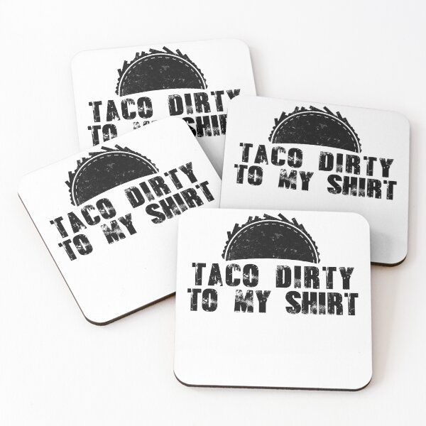 Aperçu de l'œuvre Taco sale à ma chemise créée et vendue par Mesyo.