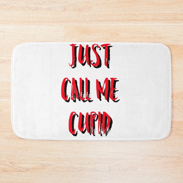 Item preview, Just call me cupid  designed and sold by Dipalo.