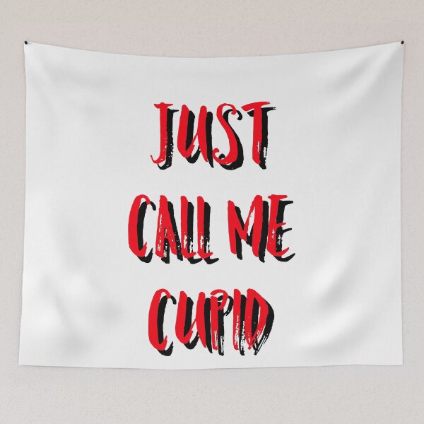 Item preview, Just call me cupid  designed and sold by Dipalo.