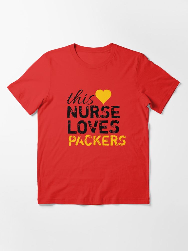 This nurse loves the packers T-Shirt