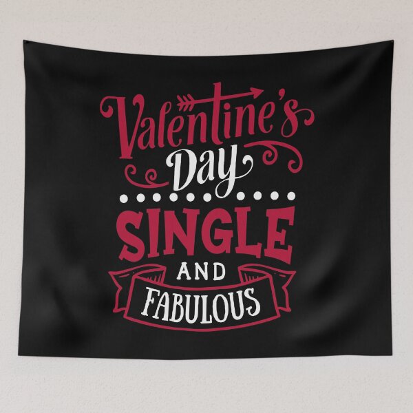 Item preview, Anti Valentine's Day Saying - Single and Fabulous Gift Tshirt designed and sold by Raeolus.
