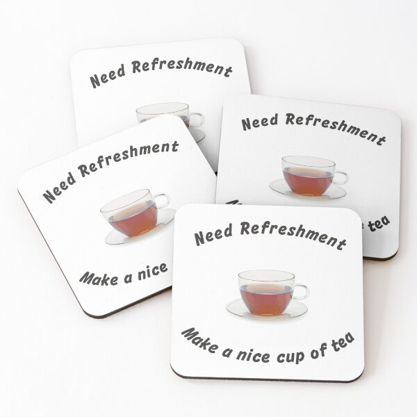 Item preview,  Need refreshment make a nice cup of tea designed and sold by ajtechdesigns.