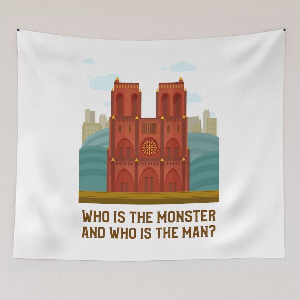 Item preview, Hunchback of Notre Dame Who is the monster and who is the man? designed and sold by QuirkyKingdom.