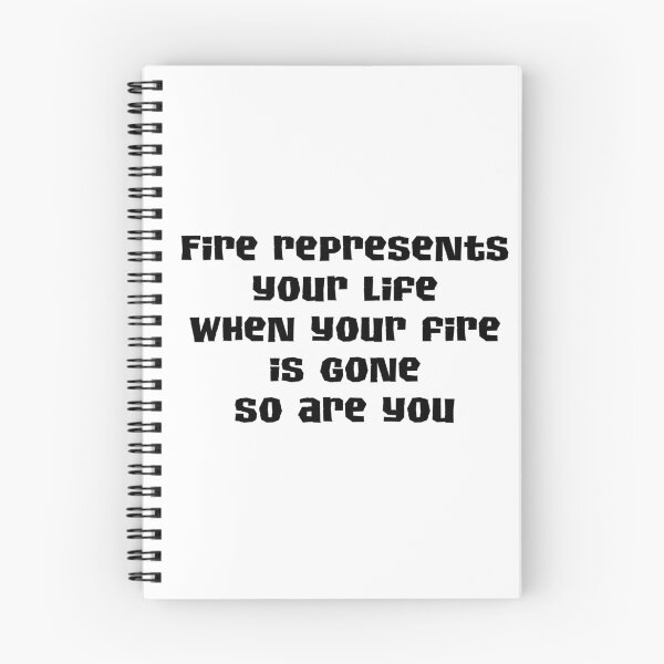 Item preview, Fire Represents Your Life Survivor Quote designed and sold by lindseydesigns.