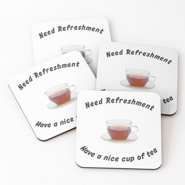 Item preview, Need refreshment Have a nice cup of tea designed and sold by ajtechdesigns.