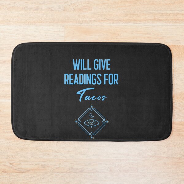 Item preview, Will Give Readings For Tacos - Funny Clairvoyant Psychic Medium Gift designed and sold by EricJP.