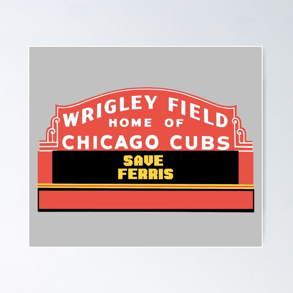 Artikel-Vorschau von Speichern Sie Ferris Wrigley Field Sign, designt und verkauft von ThneedToKnow.