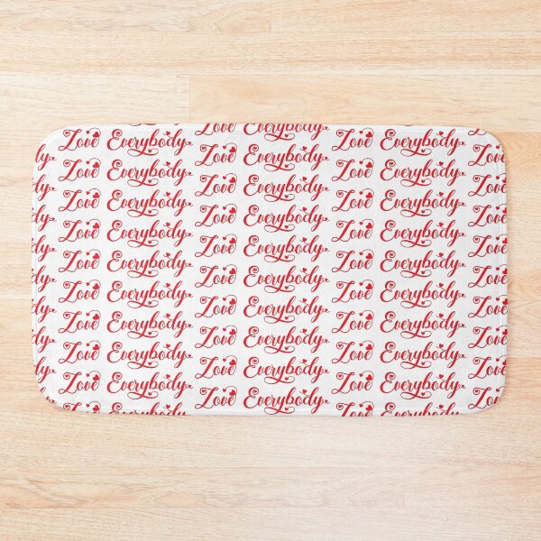 Item preview, Love Everybody designed and sold by MelsPlace.