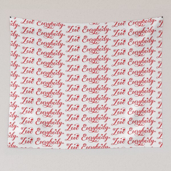 Item preview, Love Everybody designed and sold by MelsPlace.