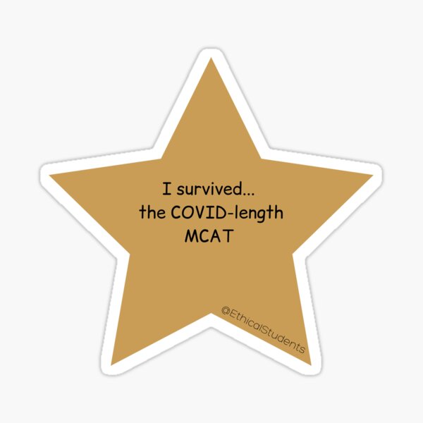 I survived... the COVID-length MCAT Sticker