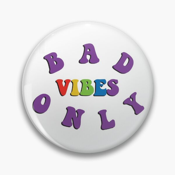 Item preview, BAD VIBES ONLY designed and sold by RubyIsNotCool.