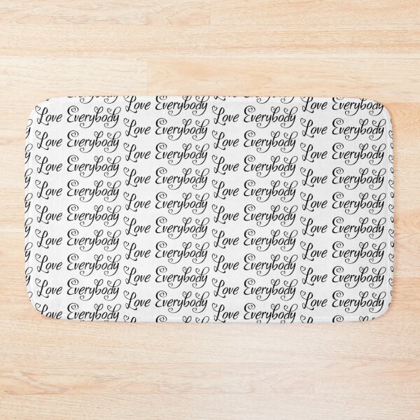 Item preview, Love Everybody designed and sold by MelsPlace.